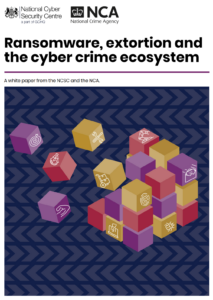 National Cyber Security Center (NCSC) and National Crime Agency (NCA) have released a white paper