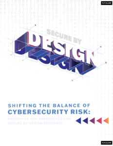 Изменение баланса рисков кибербезопасности: принципы и подходы к программному обеспечению Secure by Design