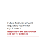 Правительство подтвердило свои окончательные предложения по регулированию криптоактивов в Великобритании, включая его намерение впервые ввести ряд видов деятельности, связанных с криптоактивами, в сферу регулирования финансовых услуг. Этот документ представляет собой ответ правительства на консультацию и запрос доказательств относительно будущего режима регулирования финансовых услуг для криптоактивов, который был опубликован 1 февраля 2023 года и закрыт 30 апреля 2023 года. В нем обобщены отзывы, полученные Казначейством Ее Величества в ответ на консультацию, и подробно описано, как это повлияло на дальнейшее развитие подхода правительства. Великобритания по-прежнему привержена созданию нормативной среды, в которой фирмы могут внедрять инновации, сохраняя при этом финансовую стабильность и четкие нормативные стандарты, чтобы люди могли использовать новые технологии надежно и безопасно.
