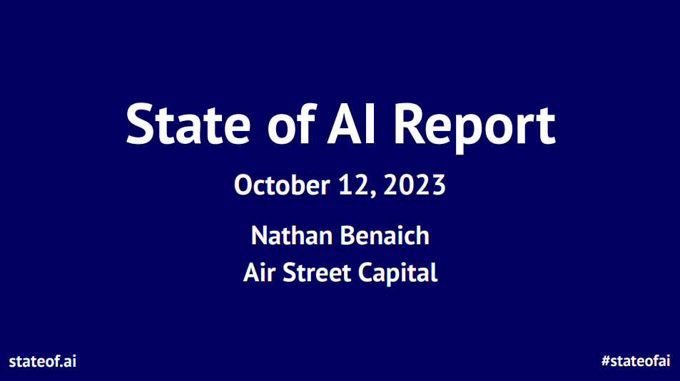 "The State of AI Report 2023" отражает ключевые достижения, тенденции и вызовы в области искусственного интеллекта на 2023 год