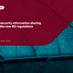 Обмен информацией о кибербезопасности в соответствии с новыми правилами ЕС