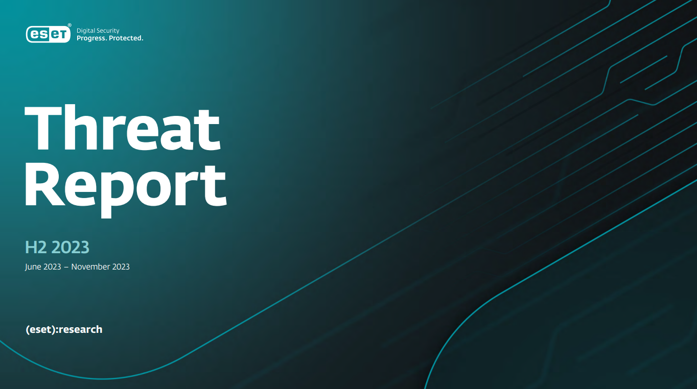 Отчёт ESET за второе полугодие 2023 года