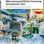 Бундесвер опубликовал «Годовой отчет оборонных научных исследований за 2022 год» (Wehrwissenschaftliche Forschung Jahresbericht 2022)