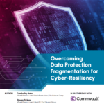Исследовательский отчет Futurum Group, Преодоление фрагментации защиты данных для повышения киберустойчивости