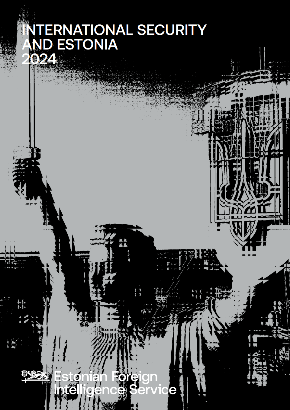Ежегодный отчет эстонской разведывательной службы за 2024 год