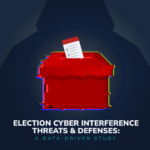 Противостояние киберугрозам: Защита выборов от вмешательства