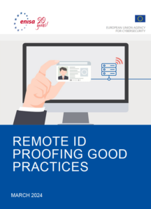Лучшие практики удаленной идентификации: Руководство по обеспечению кибербезопасности личных данных в цифровую эпоху от ENISA