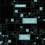 Раскрытие самых угрожающих криминальных сетей ЕС: отчёт Европола