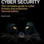 Новая книга по кибербезопасности от Дэвида Саттона: Полное руководство по защите в цифровую эпоху