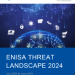 Анализ отчета ENISA о ландшафте угроз за 2024 год: ключевые выводы и последствия