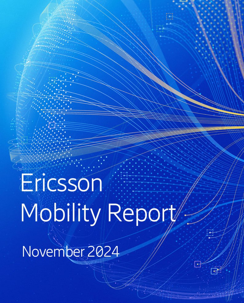 Мобильное будущее: тренды, вызовы и инновации по данным Ericsson Mobility Report 2024