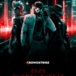 Глобальные киберугрозы 2024–2025: Анализ CrowdStrike Global Threat Report и новые тенденции