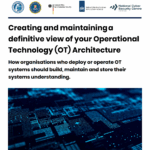 Отчёт по материалу «Creating and maintaining a definitive view of your Operational Technology (OT) Architecture», NCSC (совместно с партнёрами Five Eyes, Нидерландами и Германией), 2025