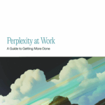 Perplexity представила «Perplexity at Work» — практичное руководство по работе с ИИ без хаоса