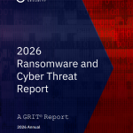 2025 — год рекордного кибервымогательства: выводы из GRIT 2026 Ransomware and Cyber Threat Report